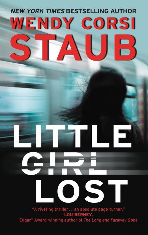 Cover of the book Little Girl Lost by Wendy Corsi Staub, William Morrow