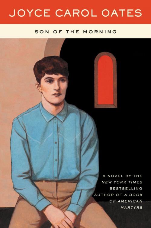 Cover of the book Son of the Morning by Joyce Carol Oates, Ecco