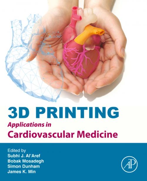 Cover of the book 3D Printing Applications in Cardiovascular Medicine by , Elsevier Science