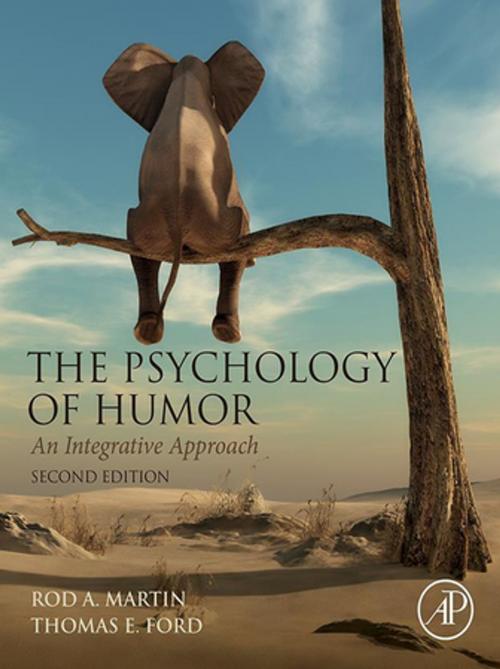 Cover of the book The Psychology of Humor by Rod A. Martin, Thomas Ford, Elsevier Science