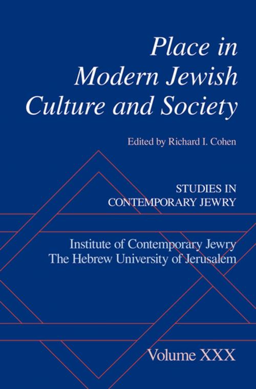 Cover of the book Place in Modern Jewish Culture and Society by , Oxford University Press