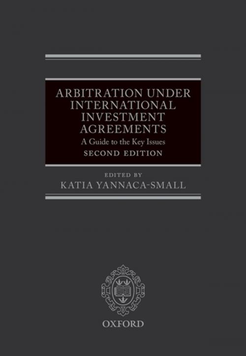 Cover of the book Arbitration Under International Investment Agreements by , OUP Oxford