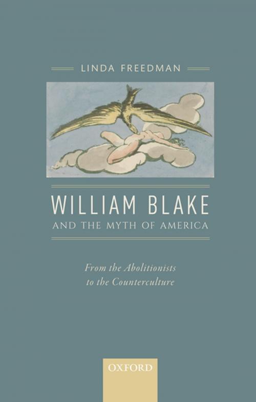 Cover of the book William Blake and the Myth of America by , OUP Oxford