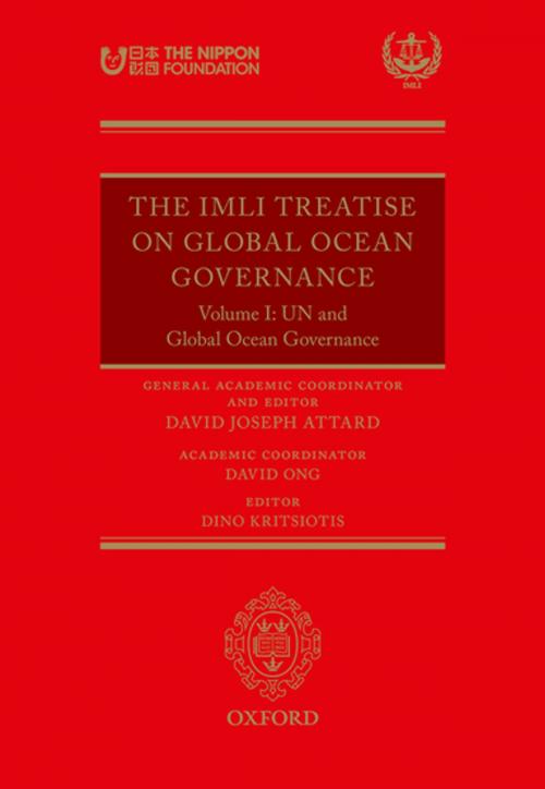 Cover of the book The IMLI Treatise On Global Ocean Governance by David Joseph Attard, OUP Oxford