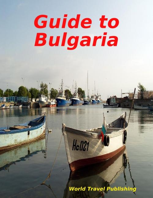 Cover of the book Guide to Bulgaria by World Travel Publishing, Lulu.com