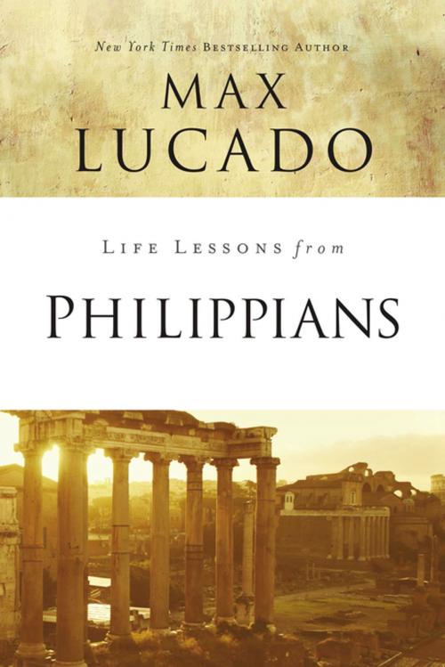 Cover of the book Life Lessons from Philippians by Max Lucado, Thomas Nelson