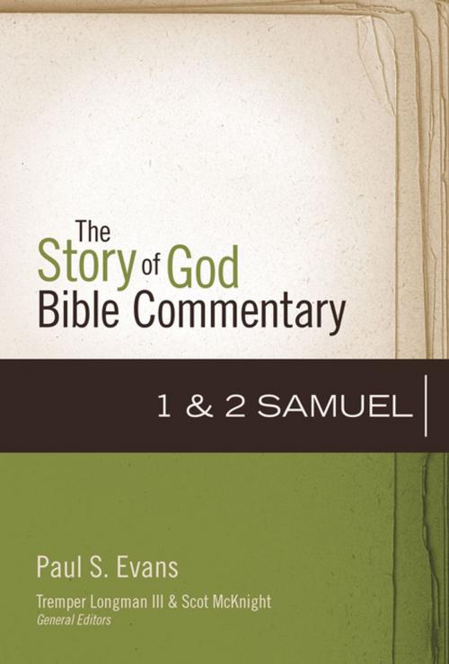 Cover of the book 1-2 Samuel by Paul Evans, Tremper Longman III, Zondervan Academic