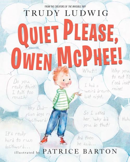 Cover of the book Quiet Please, Owen McPhee! by Patrice Barton, Trudy Ludwig, Random House Children's Books