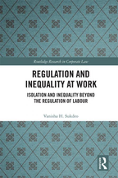 Cover of the book Regulation and Inequality at Work by Vanisha Sukdeo, Taylor and Francis
