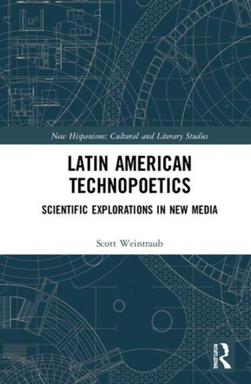 Cover of the book Latin American Technopoetics by Scott Weintraub, Taylor and Francis