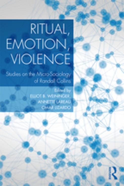 Cover of the book Ritual, Emotion, Violence by , Taylor and Francis