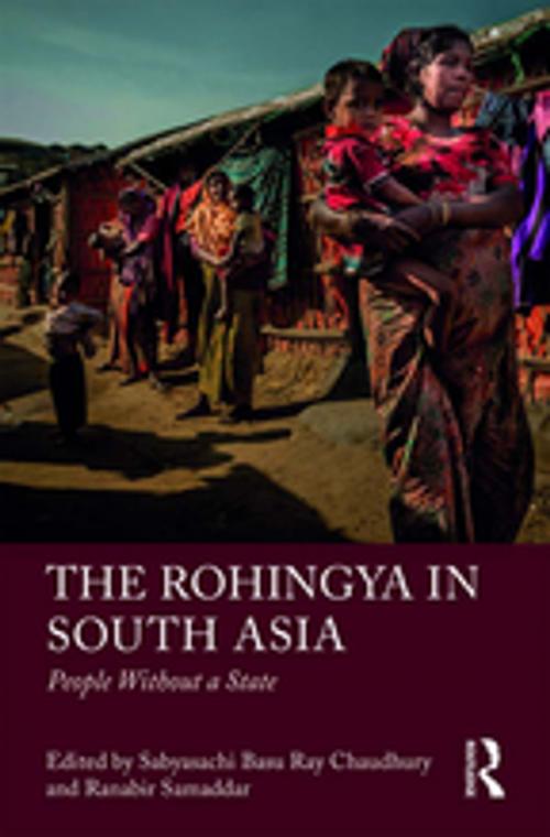 Cover of the book The Rohingya in South Asia by , Taylor and Francis