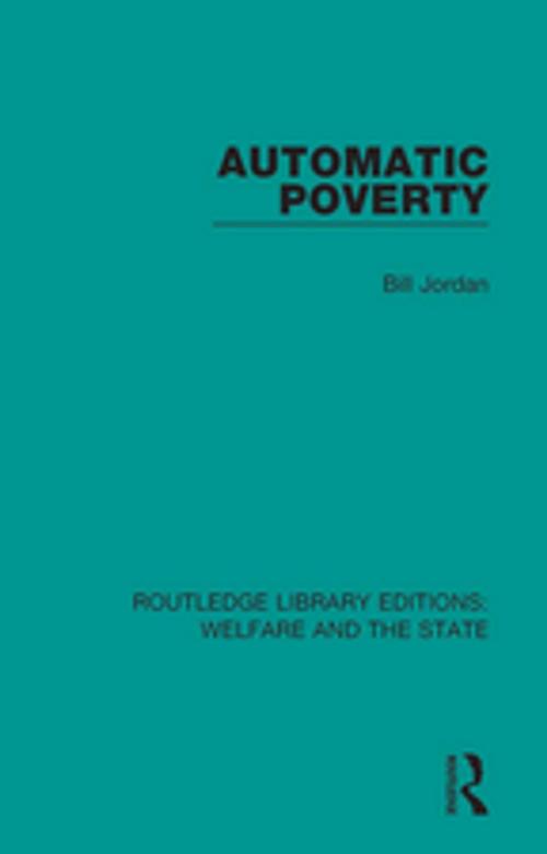 Cover of the book Automatic Poverty by Bill Jordan, Taylor and Francis
