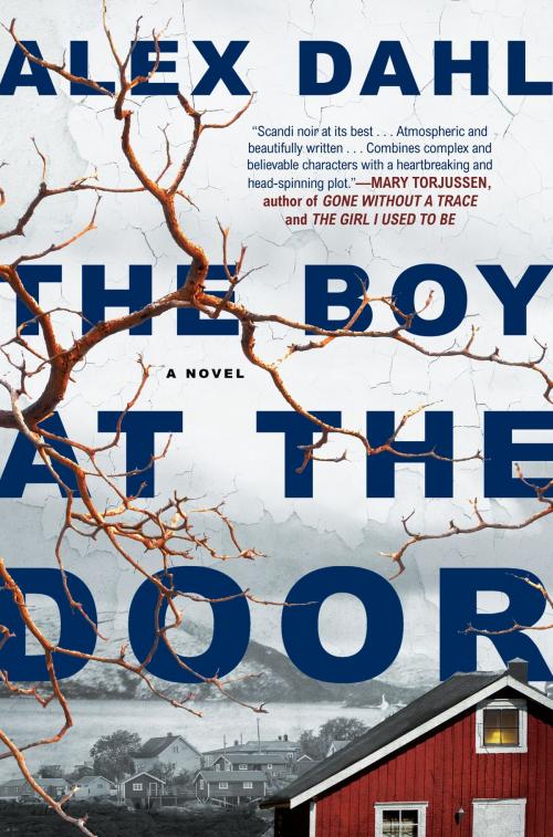 Cover of the book The Boy at the Door by Alex Dahl, Penguin Publishing Group