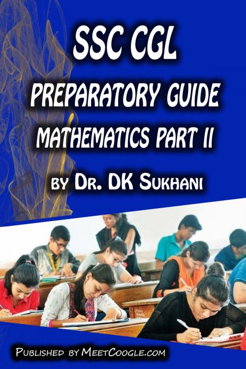 Cover of the book SSC CGL Preparatory Guide -Mathematics (Part 2) by Dr. DK Sukhani, meetcoogle