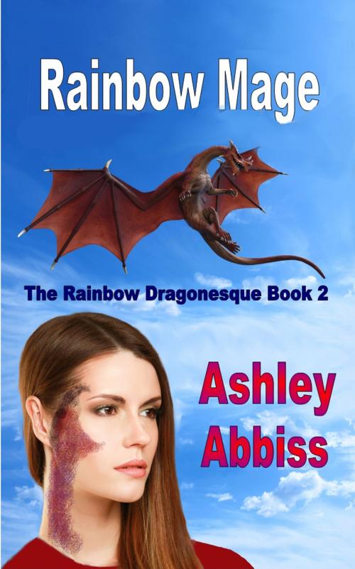 Cover of the book Rainbow Mage by Ashley Abbiss, Ashley Abbiss