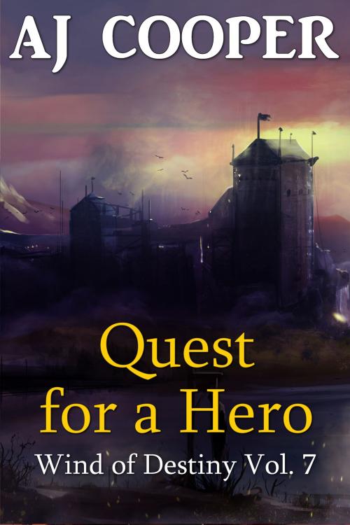 Cover of the book Quest for a Hero by AJ Cooper, Realms of Varda