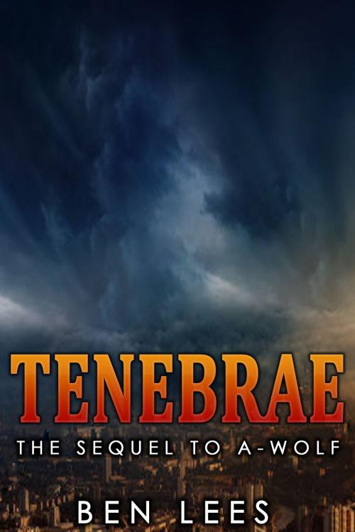 Cover of the book Tenebrae by Ben Lees, Ben Lees