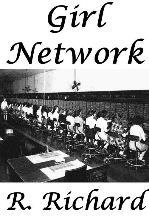 Cover of the book Girl Networks by R. Richard, R. Richard