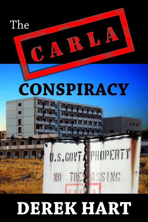 Cover of the book The Carla Conspiracy by Derek Hart, Derek Hart