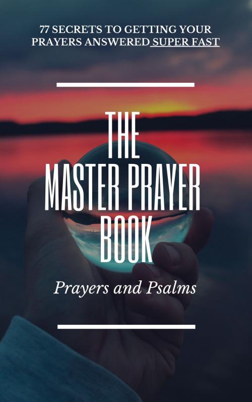 Cover of the book The Master Prayer Book by Stephen Benson, Stephen Benson