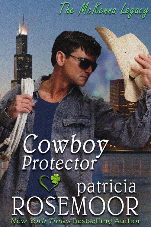 Cover of the book Cowboy Protector by Patricia Rosemoor, Patricia Rosemoor
