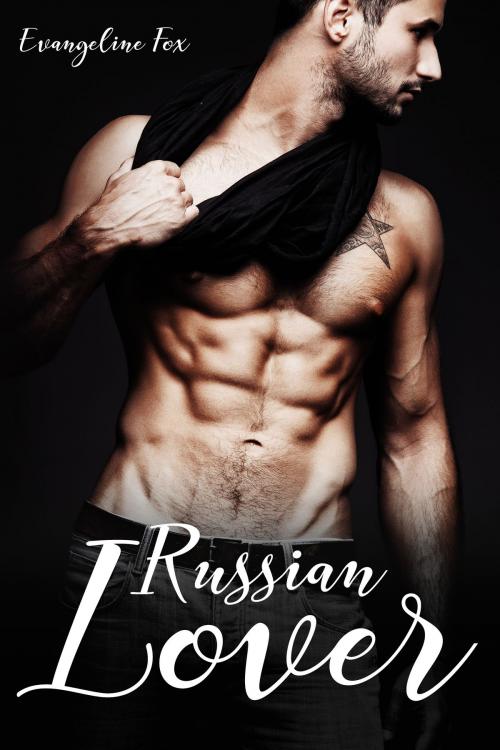 Cover of the book Russian Lover by Evangeline Fox, HeartthrobPublishing