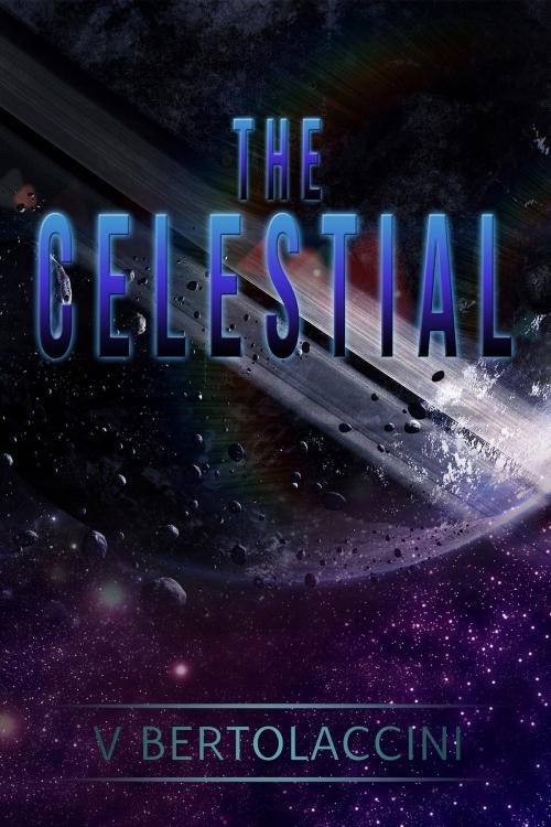 Cover of the book The Celestial (Latest Edition) by V Bertolaccini, CosmicBlueCB