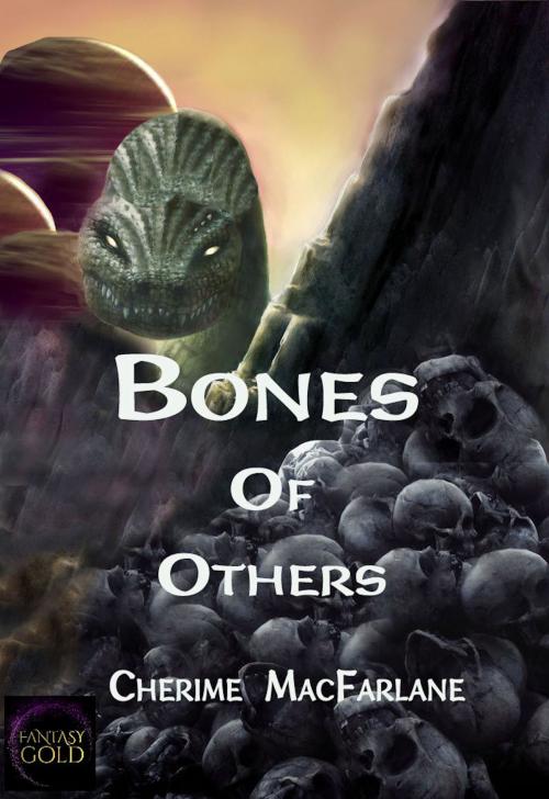 Cover of the book Bones of Others by Cherime MacFarlane, Cherime MacFarlane