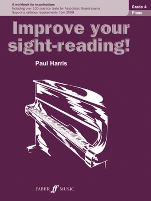 Cover of the book Improve your sight-reading! Piano Grade 4 by Paul Harris, Faber Music Limited
