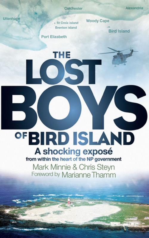 Cover of the book The Lost Boys of Bird Island by Mark Minnie, Chris Steyn, Tafelberg
