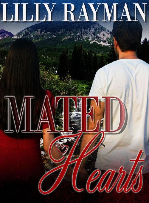 Cover of the book Mated Hearts by Lilly Rayman, Leilani Indie Publishing