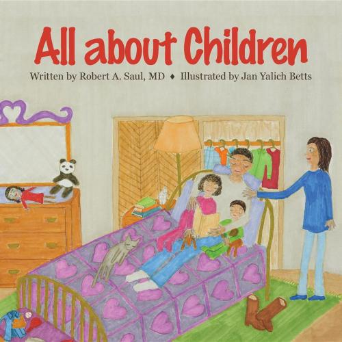 Cover of the book All About Children by Robert A Saul, Robert Saul