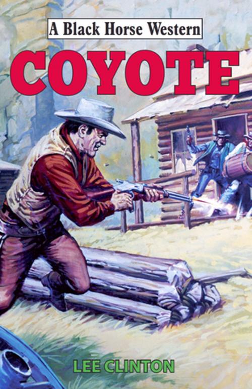 Cover of the book Coyote by Lee Clinton, Robert Hale