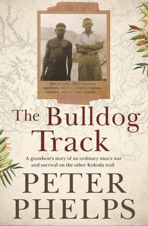 Cover of the book The Bulldog Track by Peter Phelps, Hachette Australia
