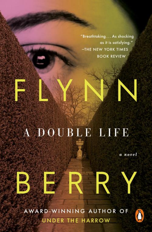 Cover of the book A Double Life by Flynn Berry, Penguin Publishing Group