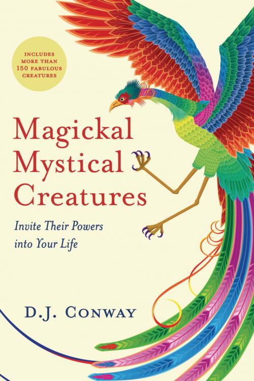 Cover of the book Magickal, Mystical Creatures by D.J. Conway, Llewellyn Worldwide, LTD.