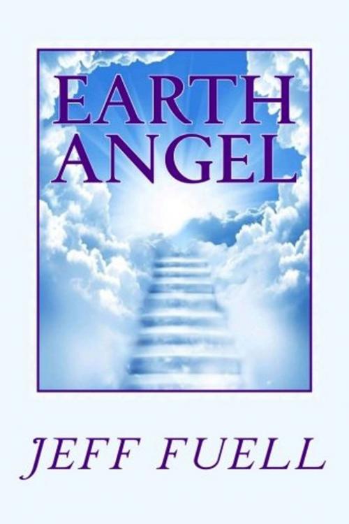 Cover of the book Earth Angel by Jeff Fuell, SynergEbooks
