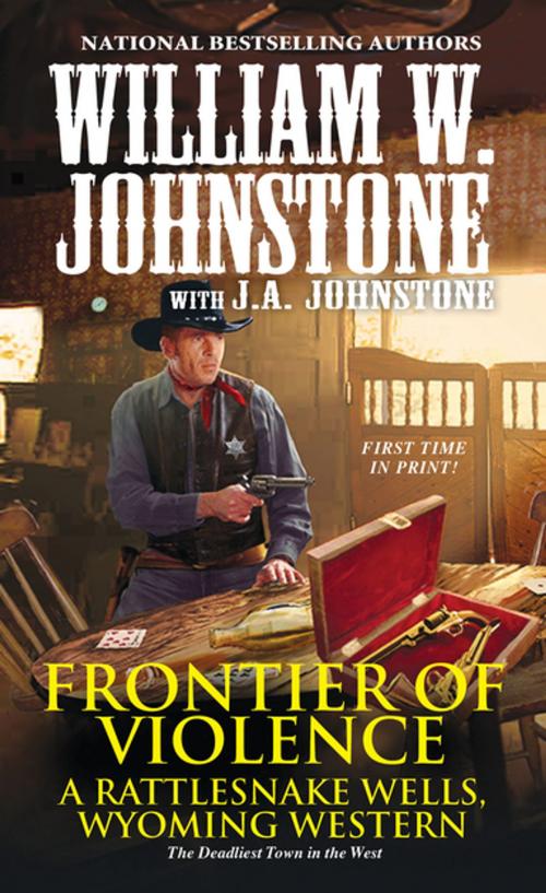 Cover of the book Frontier of Violence by William W. Johnstone, J.A. Johnstone, Pinnacle Books
