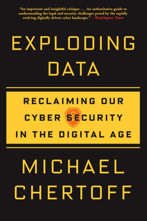 Cover of the book Exploding Data by Michael Chertoff, Grove Atlantic