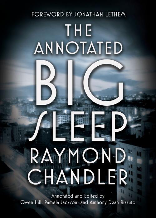 Cover of the book The Annotated Big Sleep by Raymond Chandler, Knopf Doubleday Publishing Group