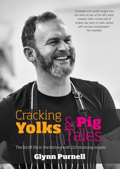 Cover of the book Cracking Yolks & Pig Tales by Glynn Purnell, Octopus Books