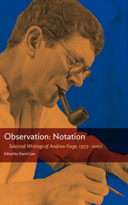 Cover of the book Observation: Notation by Andrew Forge, Encounter Books
