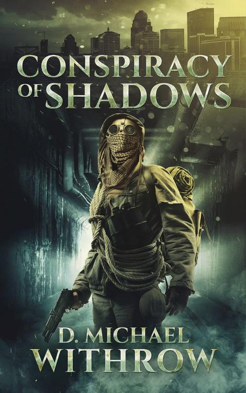 Cover of the book Conspiracy of Shadows by D. Michael Withrow, D. Michael Withrow