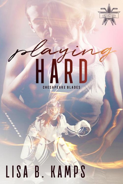 Cover of the book Playing Hard by Lisa B. Kamps, BimHaven Press