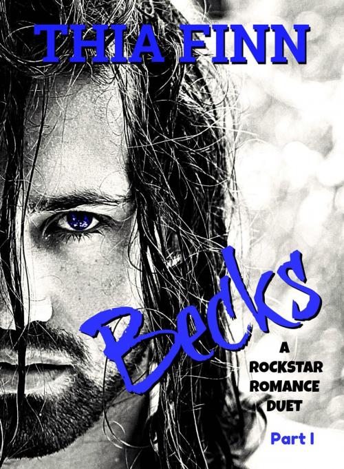 Cover of the book Becks by Thia Finn, Thia Finn