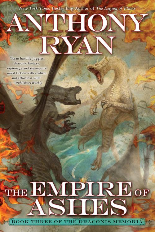 Cover of the book The Empire of Ashes by Anthony Ryan, Penguin Publishing Group