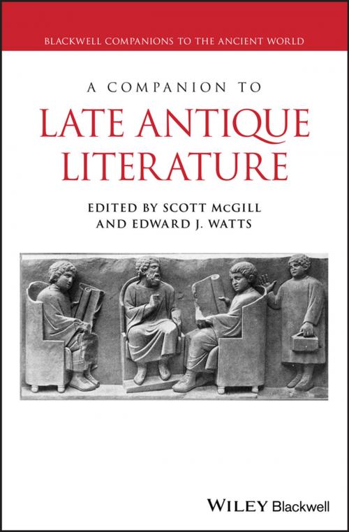 Cover of the book A Companion to Late Antique Literature by , Wiley