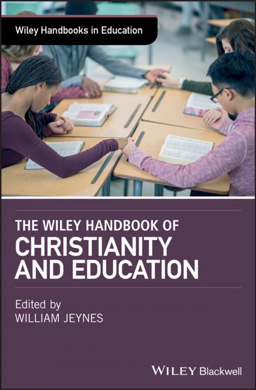 Cover of the book The Wiley Handbook of Christianity and Education by , Wiley