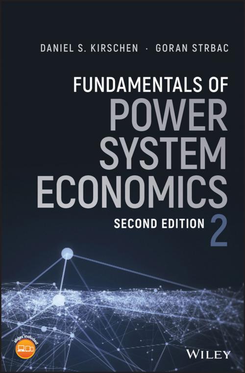 Cover of the book Fundamentals of Power System Economics by Daniel S. Kirschen, Goran Strbac, Wiley